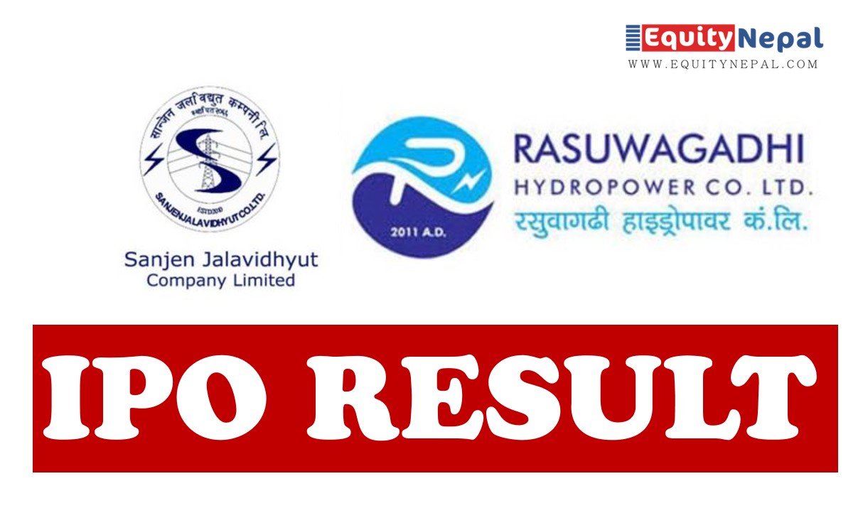 रसुवागढी र सान्जेन जलविधुत कम्पनीले जारी गरेको  पहिलो चरणको आईपीओ बाँडफाँड [नतिजा सहित]