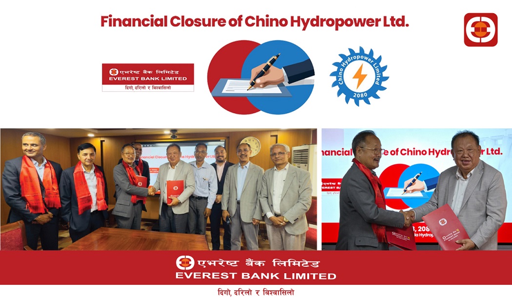 एभरेष्ट बैंक र चिनो हाइड्रोपावरबिच वित्तीय व्यवस्थापन गर्न सहमति