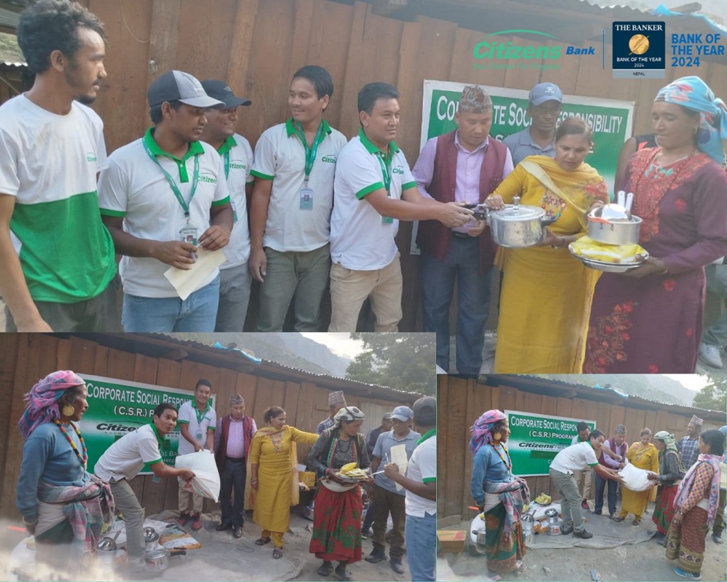 सिटिजन्स बैंकद्वारा हुम्लाको सर्केगाड गाउँपालिकाका अग्नि पीडितलाई राहत वितरण