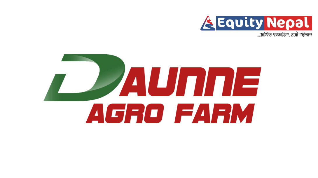 आइपीओ निष्कासनको तयारीमा रहेको दाउन्ने एग्रो फार्मले ९ महिनामा कमायो १ अर्ब १० करोड