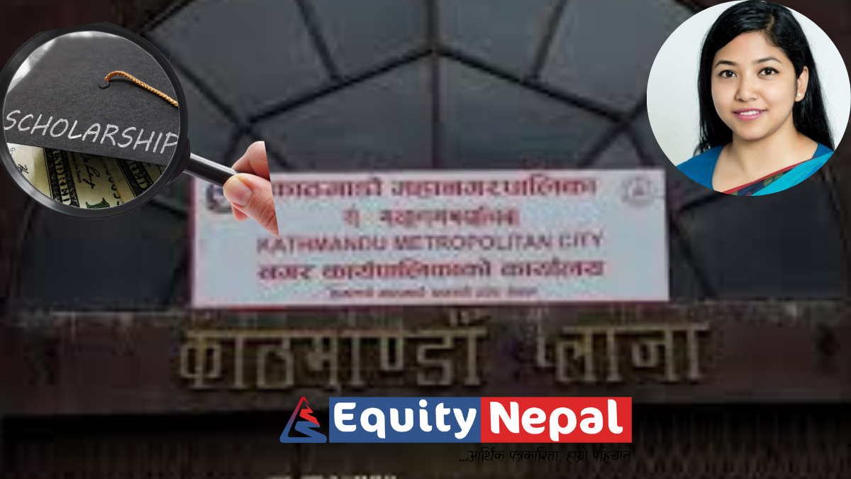 काठमाडौं महानगरपालिका भित्र छात्रबृतिमा पढ्न चाहने बिध्यार्थीबाट अनलाईन  आबेदन माग